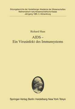 AIDS — Ein Virusinfekt des Immunsystems von Haas,  Richard