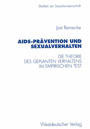 AIDS-Prävention und Sexualverhalten von Reinecke,  Jost