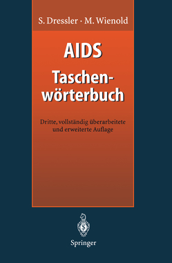 AIDS Taschenwörterbuch von Dressler,  Stephan, Wienold,  Matthias