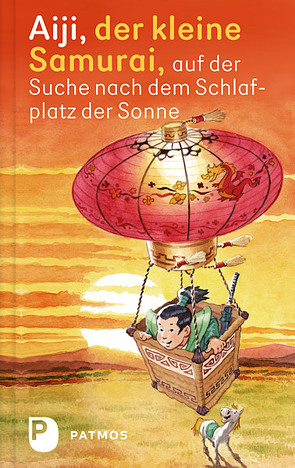 Aiji, der kleine Samurai, auf der Suche nach dem Schlafplatz der Sonne von Buttron,  Rainer, Jung,  Jo, Karca,  Kaan, Zehfuß,  Ulrich