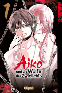 Aiko und die Wölfe des Zwielichts 01 von Chiyori, Sickel,  Mareen