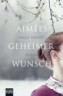 Aimées geheimer Wunsch von Doust,  Kelly, Röser,  Cornelia