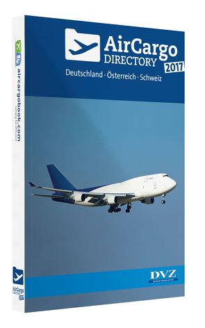 Air Cargo Directory 2017 von DVV Media Group GmbH