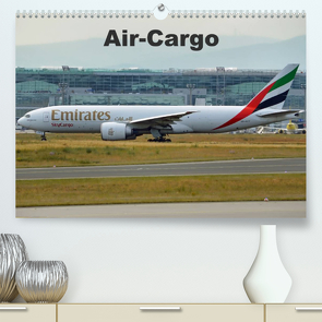 Air-Cargo (Premium, hochwertiger DIN A2 Wandkalender 2022, Kunstdruck in Hochglanz) von Heilscher,  Thomas