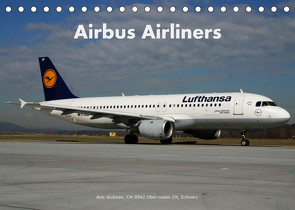 Airbus Airliners (Tischkalender 2023 DIN A5 quer) von Wubben,  Arie