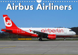 Airbus Airliners (Wandkalender 2023 DIN A4 quer) von Wubben,  Arie