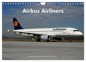 Airbus Airliners (Wandkalender 2024 DIN A4 quer), CALVENDO Monatskalender von Wubben,  Arie