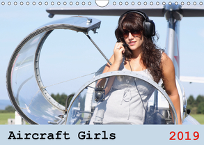 Aircraft Girls 2019 (Wandkalender 2019 DIN A4 quer) von & Film Jasmin Hahn,  Foto