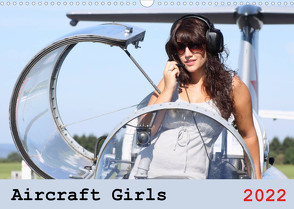 Aircraft Girls 2022 (Wandkalender 2022 DIN A3 quer) von & Film Jasmin Hahn,  Foto