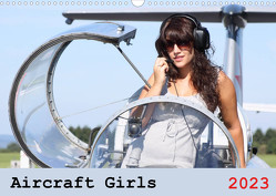 Aircraft Girls 2023 (Wandkalender 2023 DIN A3 quer) von & Film Jasmin Hahn,  Foto