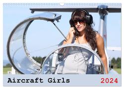 Aircraft Girls 2024 (Wandkalender 2024 DIN A3 quer), CALVENDO Monatskalender von & Film Jasmin Hahn,  Foto