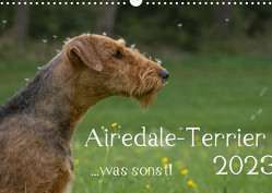 Airedale-Terrier, was sonst! (Wandkalender 2023 DIN A3 quer) von Janz,  Michael