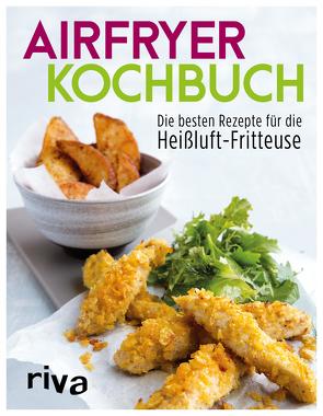 Airfryer-Kochbuch von Verlag,  Riva