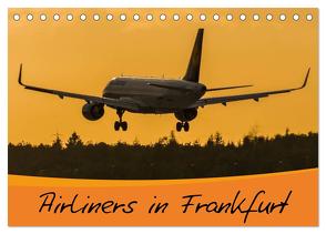 Airliners in Frankfurt (Tischkalender 2024 DIN A5 quer), CALVENDO Monatskalender von Wenk,  Marcel