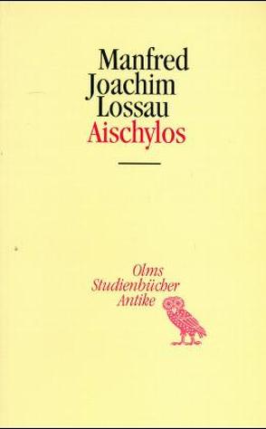 Aischylos von Lossau,  Manfred J