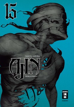 AJIN – Demi-Human 15 von Peter,  Claudia, Sakurai,  Gamon