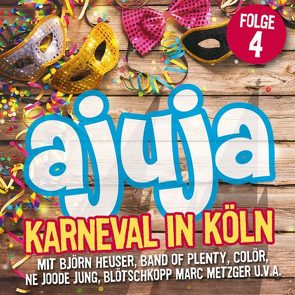 Ajuja 4 – Karneval in Köln