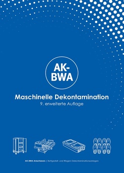 AK-BWA Maschinelle Dekontamination