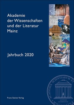 Akademie der Wissenschaften und der Literatur Mainz – Jahrbuch 71 (2020) von Akademie der Wissenschaften