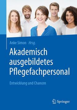 Akademisch ausgebildetes Pflegefachpersonal von Simon,  Anke