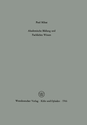 Akademische Bildung und fachliches Wissen von Mikat,  Paul