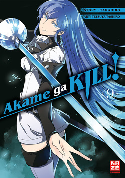 Akame ga KILL! 09 von Bockel,  Antje, Takahiro, Tashiro,  Tetsuya