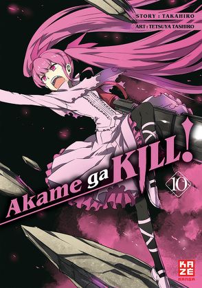 Akame ga KILL! 10 von Bockel,  Antje, Takahiro, Tashiro,  Tetsuya