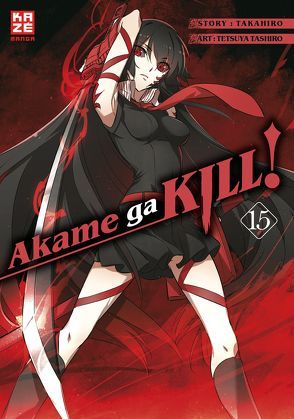 Akame ga KILL! 15 von Bockel,  Antje, Takahiro, Tashiro,  Tetsuya