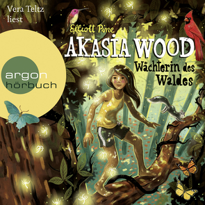 Akasia Wood – Wächterin des Waldes von Pine,  Elliott, Teltz,  Vera