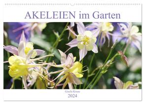 Akeleien im Garten (Wandkalender 2024 DIN A2 quer), CALVENDO Monatskalender von Kruse,  Gisela
