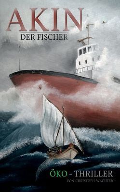 Akin der Fischer von Wachter,  Christoph