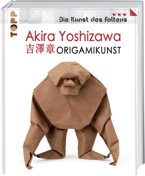 Akira Yoshizawa: Origamikunst von Yoshizawa,  Akira