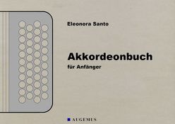 Akkordeonbuch für Anfänger von Santo,  Eleonora