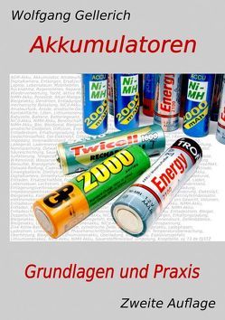 Akkumulatoren – Grundlagen und Praxis (2. Auflage) von Gellerich,  Wolfgang