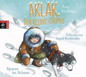 Aklak, der kleine Eskimo – Spuren im Schnee von Burkholder,  Sigrid, Stohner,  Anu, Wilson,  Henrike