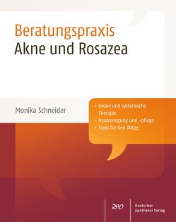 Akne und Rosazea von Schneider,  Monika