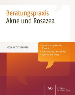 Akne und Rosazea von Schneider,  Monika
