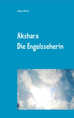 Akshara von Ricker,  Tatjana
