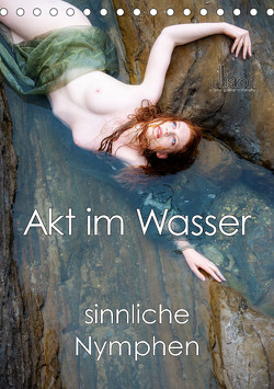 Akt im Wasser – sinnliche Nymphen (Tischkalender 2023 DIN A5 hoch) von Allgaier,  Ulrich