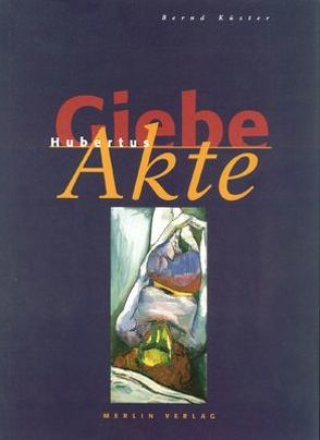 AKTE von Giebe,  Hubertus