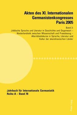 Akten des XI. Internationalen Germanistenkongresses Paris 2005. «Germanistik im Konflikt der Kulturen» von Valentin,  Jean-Marie