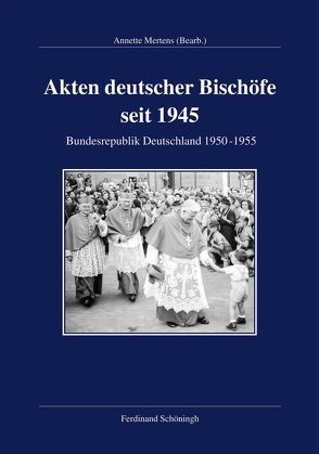 Akten deutscher Bischöfe seit 1945 von Brechenmacher,  Thomas, Damberg,  Wilhelm, Gotto,  Klaus, Hehl,  Ulrich von, Hockerts,  Hans Günter, Kissener,  Michael, Kleinehagenbrock,  Frank, Langendörfer,  Hans, Mertens,  Annette, Morsey,  Rudolf, Ruff,  Mark Edward