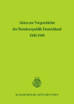 Akten zur Vorgeschichte der Bundesrepublik Deutschland 1945-1949 / Januar 1949 – September 1949 von Kreikamp,  Hans-Dieter