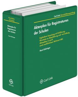 Aktenplan für Registraturen der Schulen von Gehringer,  Horst, Pröbstle,  Rudolf, Zellner,  Rudolf