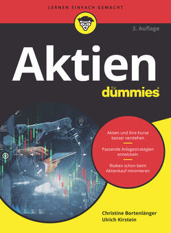 Aktien für Dummies von Bortenlänger,  Christine, Kirstein,  Ulrich