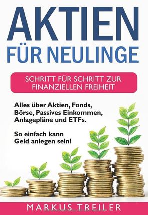 Aktien für Neulinge von Treiler,  Markus