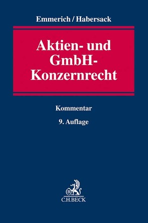 Aktien- und GmbH-Konzernrecht von Emmerich,  Volker, Habersack,  Mathias, Schürnbrand,  Jan