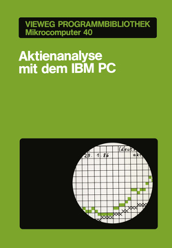 Aktienanalyse mit dem IBM PC von Kwasniok,  Thomas