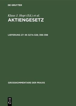 Aktiengesetz / §§ 327a-328; 396-398 von Fleischer,  Holger, Schmidt,  Karsten