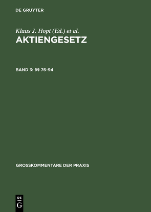 Aktiengesetz / §§ 76-94 von Habersack,  Mathias, Hopt,  Klaus J., Kort,  Michael, Mock,  Sebastian, Roth,  Markus
